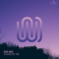 Kid Ava - Stand by Me