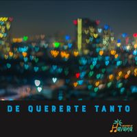 Chiquetete - De Quererte Tanto