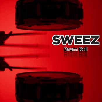 Sweez - Drum Roll