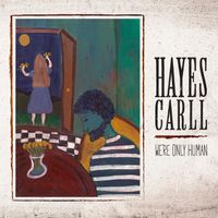 Hayes Carll - High