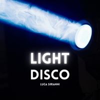 Luca Sirianni - Light Disco