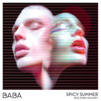 Baba - Spicy Summer (feat. Enda Gallery)