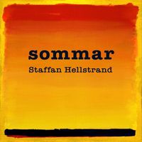 Staffan Hellstrand - Sommar (Explicit)