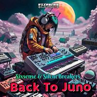 SilentBreakers, Sixsense - Back To Juno