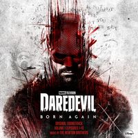 The Newton Brothers - Marvel's Daredevil: Born Again - Vol. 1 (Episodes 1-4) (Original Soundtrack)
