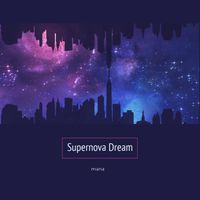 mana - Supernova Dream