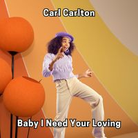 Carl Carlton - Baby I Need Your Loving (Remix)