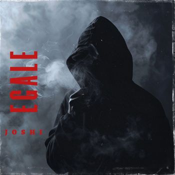joshi - Egale (Explicit)