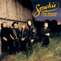 Smokie - The World and Elsewhere (New Extended Version)