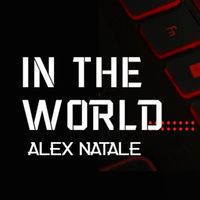 Alex Natale - In The World