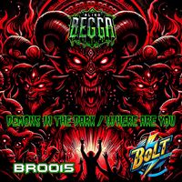 Blind Begga - Demons In The Dark / Where Are You