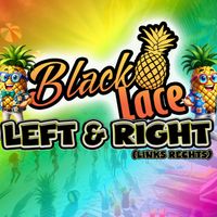 Black Lace - Left & Right (Links Rechts)