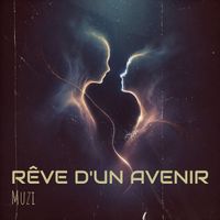 Muzi - Rêve d'un avenir