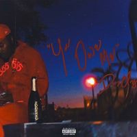 Don Elway - You Owe Me. (Explicit)