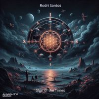Rodri Santos - Sign of the Times