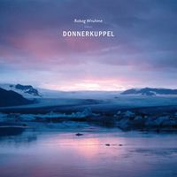 Robag Wruhme - Donnerkuppel