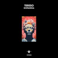 Tereso - Dopamina