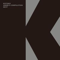 KOTOKO - KOTOKO ANIME'S COMPILATION BEST