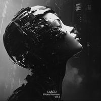 Lascu - I Hate Humans Vol.1