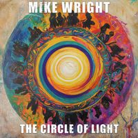 mike wright - The Circle of Light