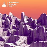 Bodyrobot - A Dog