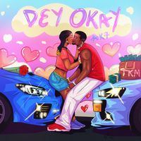 AK7 - Dey Okay