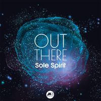 Sole Spirit - Out There