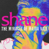 shane - The Miracle of Maida Vale