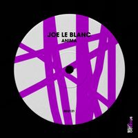 Joe Le Blanc - Anima