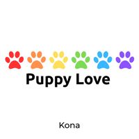 Kona - Puppy Love