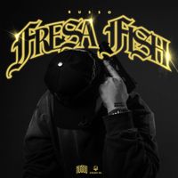 Russo - Fresa Fish (Explicit)