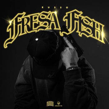 Russo - Fresa Fish (Explicit)