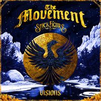 The Movement, Stick Figure - Visions