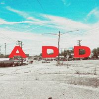 MOAB - ADD (Attention Deficit Disorder)