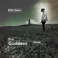 Dave Goddess Group - Kitty Hawk