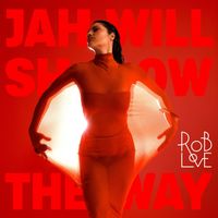 RoB Love - Jah Will Show the Way