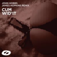 John Hobbs - Cum Wid'it (Explicit)
