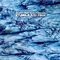 Mashti - Stumble And Fall
