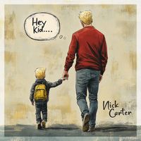 Nick Carter - Hey Kid