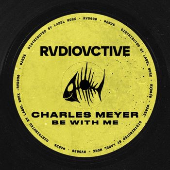 Charles Meyer - Be With Me