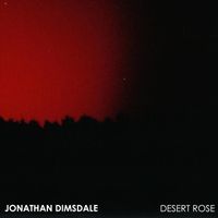 Jonathan Dimsdale - Desert Rose