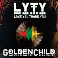 Goldenchild - L.Y.T.Y