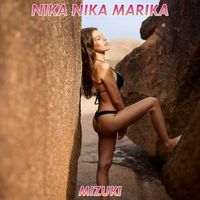 Mizuki - Nika Nika Marika