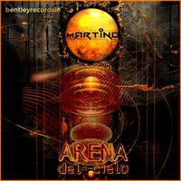 Martino - Arena del Cielo