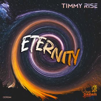 Timmy Rise - Eternity
