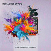 Royal Philharmonic Orchestra - Re Imagined Covers