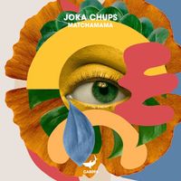 Joka Chups - Matchamama