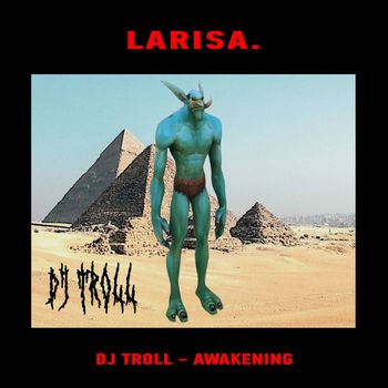 DJ Troll - AWAKENING