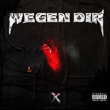xela - Wegen Dir (Explicit)