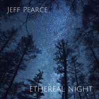 Jeff Pearce - Ethereal Night